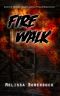 [Lacey Fitzpatrick and Sam Firecloud 12] • Fire Walk (A Lacey Fitzpatrick and Sam Firecloud Mystery Book 12)